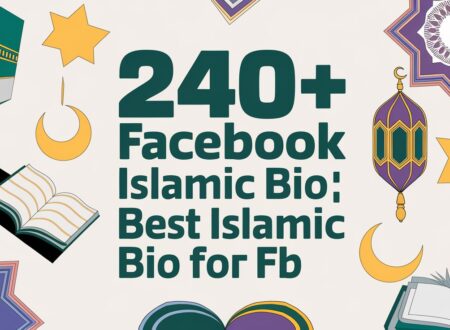 240+ Facebook Islamic bio BEST Islamic bio for FB