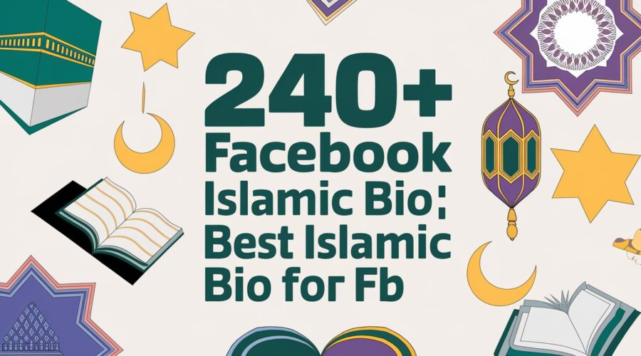 240+ Facebook Islamic bio BEST Islamic bio for FB